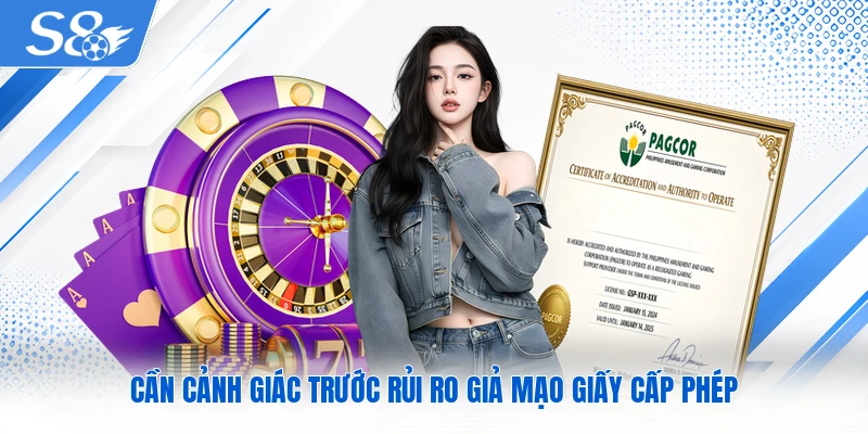 Cần cảnh giác trước rủi ro giả mạo giấy cấp phép