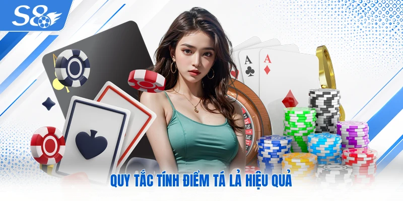Quy tắc tính điểm Tá Lả hiệu quả